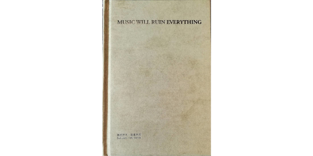 music will ruin everything